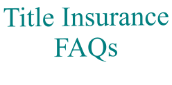 Title Insurance FAQs